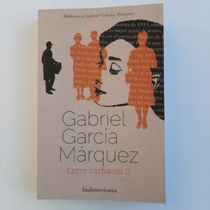 "Entre cachacos II" - Gabriel García Márquez
