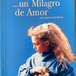 María Jesús...un Milagro de Amor